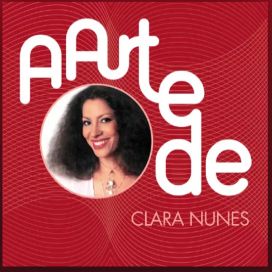 A Arte de Clara Nunes - 2015 • Recopilación