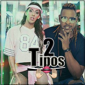2 Tipos - 2017 • Single/EP
