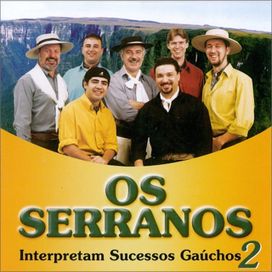 Os Serranos Interpretam Sucessos Gaúchos 2 - 2003 • Álbum