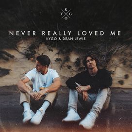 Never Really Loved Me - 2022 • Sencillo/EP