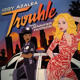Trouble (feat. Jennifer Hudson) (Remixes) - 2015 • Sencillo/EP
