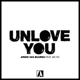 Unlove You (feat. Armin Van Buuren) - 2019 • Single/EP