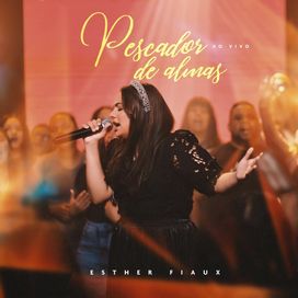 Pescador de Almas (Ao Vivo) - 2024 • Single/EP