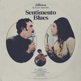 Sentimento Blues - 2021 • Single/EP