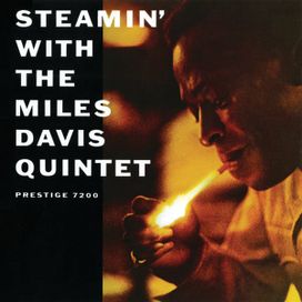 Steamin' With The Miles Davis Quintet - 1961 • Álbum