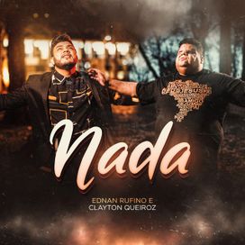 Nada (part. Ednan Rufino) - 2021 • Single/EP
