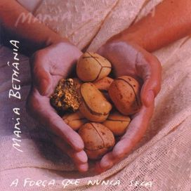 A Força Que Nunca Seca - 2006 • Álbum