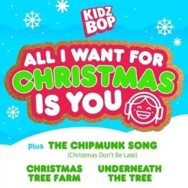 KIDZ BOP All I Want For Christmas Is You - 2021 • Single/EP