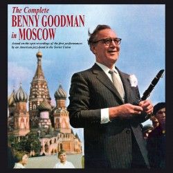 Benny Goodman In Moscow - 1962 • Álbum