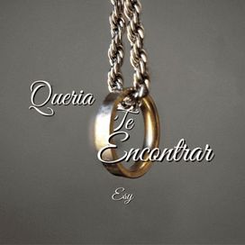 Queria Te Encontrar - Sencillo/EP