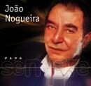 Para Sempre: João Nogueira - 2001 • Coletânea