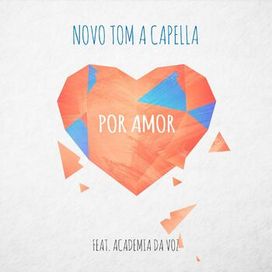Por Amor (A Capella) - 2019 • Single/EP