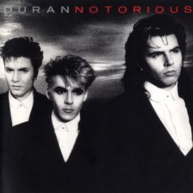 Notorious - Duran Duran