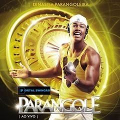 Dinastia Parangolé - 2009 • Álbum