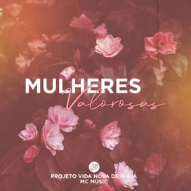 Mulheres Valorosas - 2020 • Single/EP