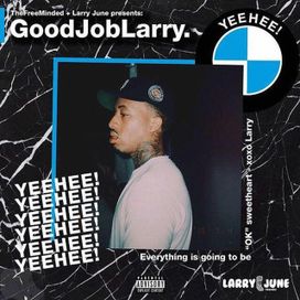 Good Job Larry - 2015 • Álbum
