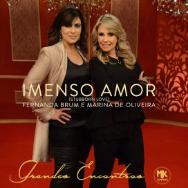 Imenso Amor (part. Marina de Oliveira) - 2017 • Sencillo/EP
