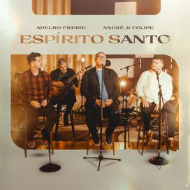 Espírito Santo (part. Adelso Freire) - 2023 • Single/EP