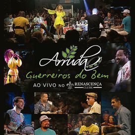 Guerreiros do Bem, Ao Vivo No Renascença Clube - 2017 • Álbum