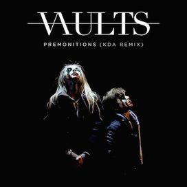 Premonitions (KDA Remix) - 2015 • Sencillo/EP