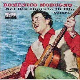 Nel Blu Dipinto di Blu (Volare) - 1958 • Álbum