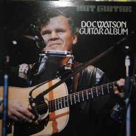 Hot Guitar / Doc Watson Guitar Album - 1979 • Álbum
