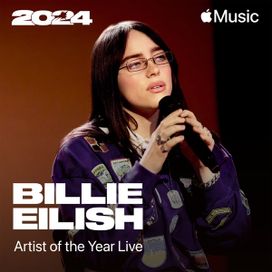 Billie Eilish: Artist of the Year 2024 Live - 2024 • Single/EP