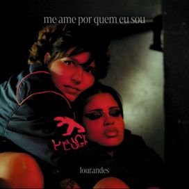 Me Ame Por Que Eu Sou - 2024 • Single/EP