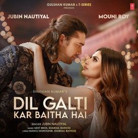 Dil Galti Kar Baitha Hai - 2021 • Sencillo/EP