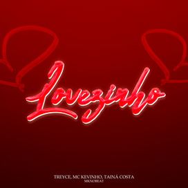 Lovezinho (part. Kevinho e Tainá Costa) - 2023 • Sencillo/EP