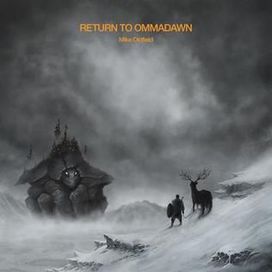 Return To Ommadawn - 2017 • Álbum