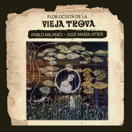 Flor Oculta De La Vieja Trova - 2018 • Álbum