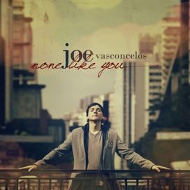 None Like You - 2012 • Álbum