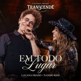 Em Todo Lugar (part. Nando Reis) (Ao Vivo) - 2025 • Single/EP
