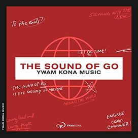 The Sound Of Go (Live) - YWAM Kona Music