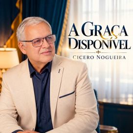 A Graça Disponível - 2026 • Single/EP