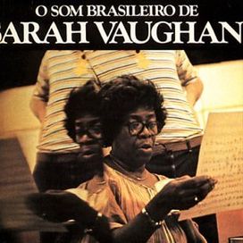 O Som Brasileiro de Sarah Vaughan - 1978 • Álbum