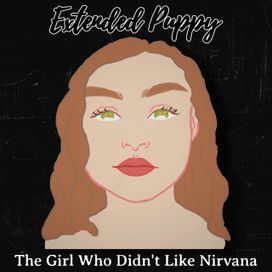 The Girl Who Didn't Like Nirvana - 2021 • Álbum