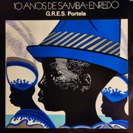 10 Anos de Samba-Enredo - G. R. E. S Portela - 1984 • Álbum