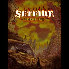 Deserted Land - Setfire
