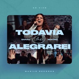 Todavia Me Alegrarei - 2022 • Single/EP