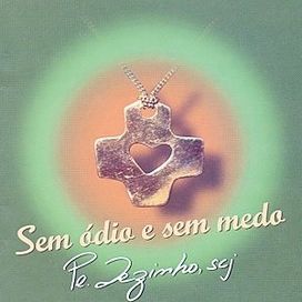Sem Ódio e Sem Medo - 2004 • Álbum