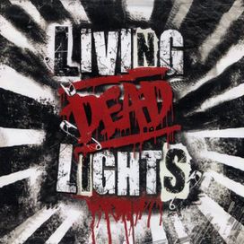 Living Dead Lights - 2008 • Single/EP
