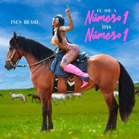 Eu Sou a Número 1 das Número 1 - 2024 • Single/EP