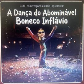A Dança do Abominável Boneco Inflávio - 2026 • Single/EP