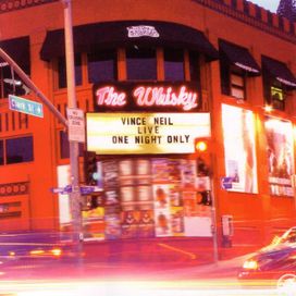 Vince Neil Live At The Whisky - One Night Only - 2003 • Álbum