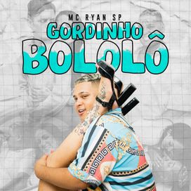 Gordinho Bololô - 2021 • Single/EP