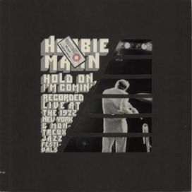Hold On, I'm Comin' - 1973 • Álbum