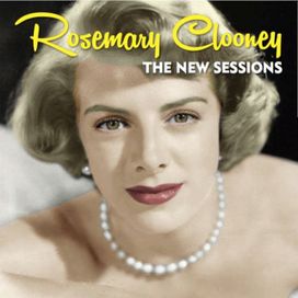 Rosemary Clooney The New Sessions - 2020 • Álbum