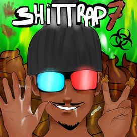 Shittrap 7 (Músicas boas, irônicas, surreais e dadaístas) - 2020 • Álbum
